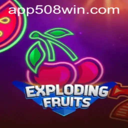 ExplodingFruits: Mergulhe na Aventura Explosiva com a Palavra-Chave 508win