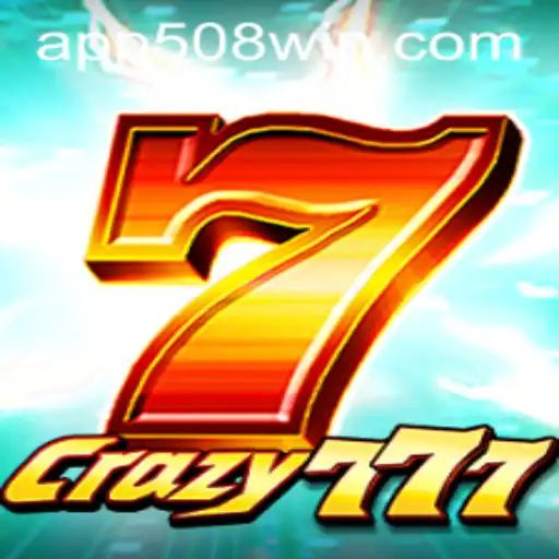 Descubra 'Crazy777': O Empolgante Jogo com o Toque de Sorte 508win